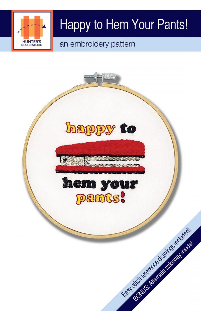 Happy to Hem Your Pants is a beginner embroidery pattern that features a red stapler, stitched in beginner embroidery stitches